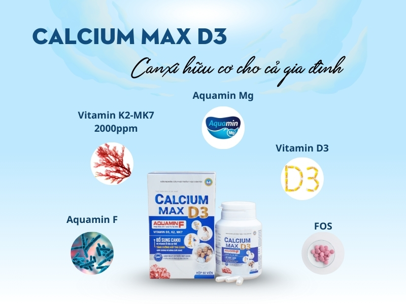 Canxi hữu cơ từ tảo đỏ Calcium Max D3 – Canxi cho trẻ từ 4 tuổi